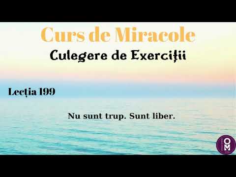 Curs de Miracole - Lecția 199