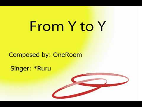 *Ruru - From Y to Y [English Subs + Romanji] {Final Translation II}
