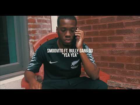 Smoovito Ft Bully Gang 00 "Yea Yea"Shot by @Akeyloproduction