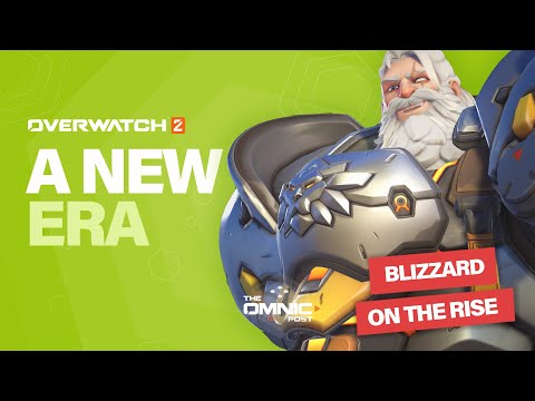 A New Era for Overwatch and Blizzard