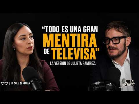 “Todo es una gran MENTIRA de TELEVISA” La versión de Julieta Ramírez | Hernán Gómez