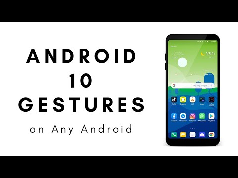 Android 10 Gestures On Any Android Device 2021