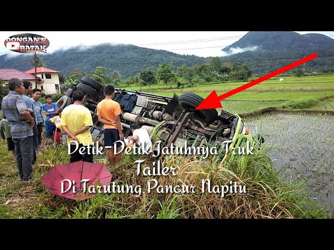 Detik-Detik Jatuhnya Truk Trailer di pancur napitu