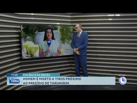 Violência na região: homem é morto a tiros próximo ao presídio de Tarumirim.