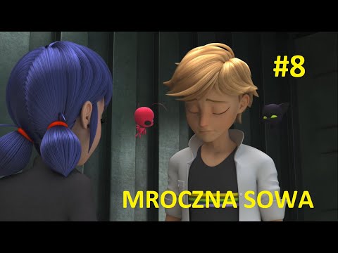 Miraculum: Biedronka i Czarny Kot Mroczna Sowa Sezon 2 odc 8