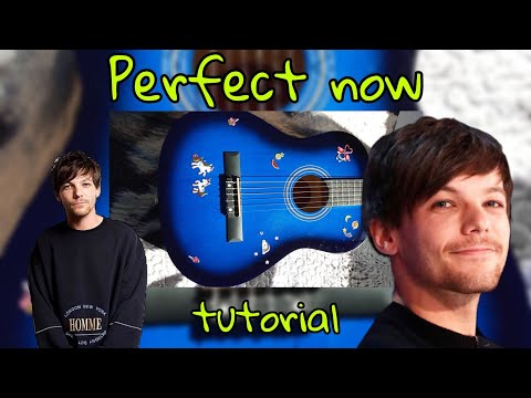 Perfect Now - Louis Tomlinson