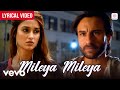 Mileya Mileya Lyrical Video Saif Ali Khan Ileana D Cruz Sachin Jigar Happy Ending