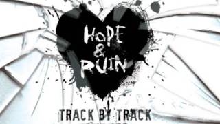 Track By Track: Hope &amp; Ruin: Burned