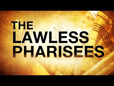 The Lawless Pharisees - 119 Ministries thumbnail