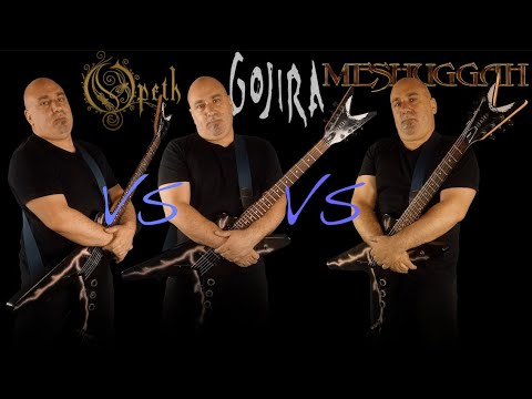 Opeth VS Gojira VS Meshuggah (Guitar Riffs Battle)