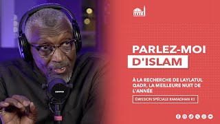 À la recherche de Laylatul Qadr, la meilleure nuit de l'année