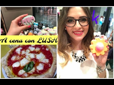 A CENA CON LUSH ❤️😋 VLOG!