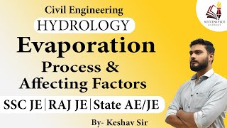 Evaporation Process & Factors Affect Evaporation || Eng. Hydrology