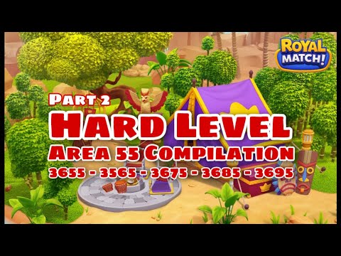 Royal Match Hard Level Area 55 Compilation Part 2 | Safari Area 3656 - 3665 - 3675 - 3685 - 3695
