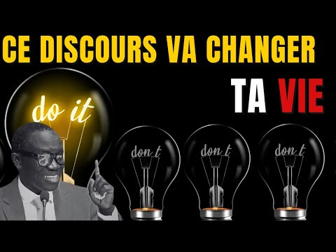 This Speech will change your life: PERSONAL DEVELOPMENT with ABDOULAYE IDRISSA DIÈYE