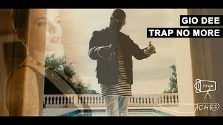 Gio Dee - Trap No More