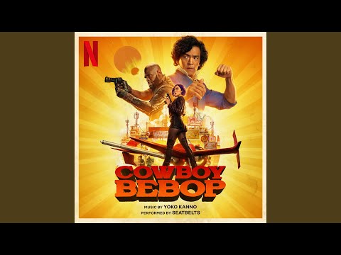 Cowboy Bebop: Tengoku no Tobira Pushing the sky Seatbelts featuring Mai Yamane