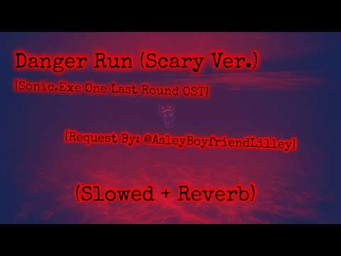 𝙳𝚊𝚗𝚐𝚎𝚛 𝚁𝚞𝚗 (𝚂𝚌𝚊𝚛𝚢 𝚅𝚎𝚛.) // 𝚂𝚕𝚘𝚠𝚎𝚍 + 𝚁𝚎𝚟𝚎𝚛𝚋 [𝚂𝚘𝚗𝚒𝚌.𝙴𝚡𝚎 𝙾𝚗𝚎 𝙻𝚊𝚜𝚝 𝚁𝚘𝚞𝚗𝚍 𝙾𝚂𝚃] [𝚁𝚎𝚚𝚞𝚜𝚝𝚎𝚍 𝚅𝚒𝚍𝚎𝚘] 🖤🥀🖤☠️