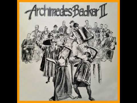 Archimedes Badkar - II (1976)