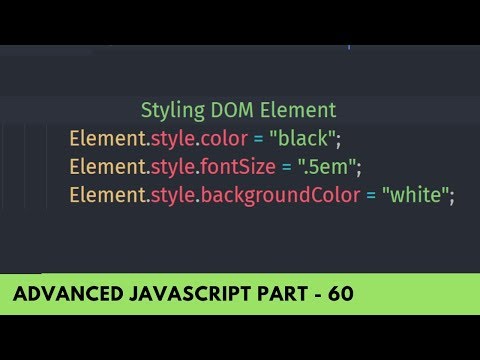 Styling Node Element In Dom Advanced Javascript Tutorial Part 60