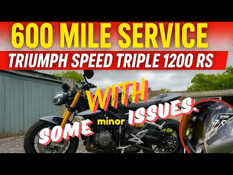 600 Mile Service on My Triumph Speed Triple 1200 RS | Minor Issues Already?!