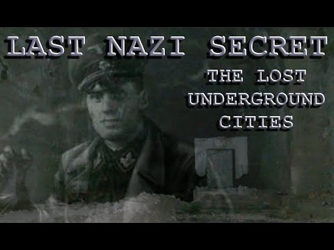 THE LAST NAZI SECRET -  KAMMLER'S LOST UNDERGROUND CITIES - THE LARGEST TUNNELS OF WW2 ZEMENT