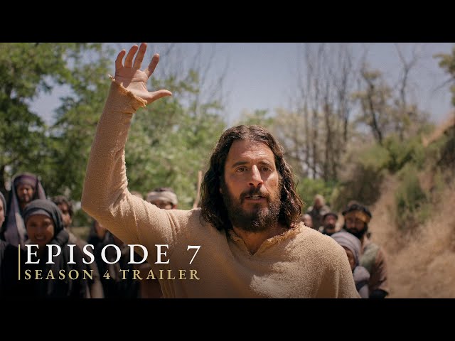 The Chosen: Season 4, Episode Seven Trailer