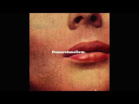 Damar - Damarshmallow (Full Album) 2015