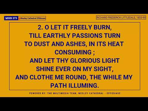 MHB 273 - COME DOWN O LOVE DIVINE