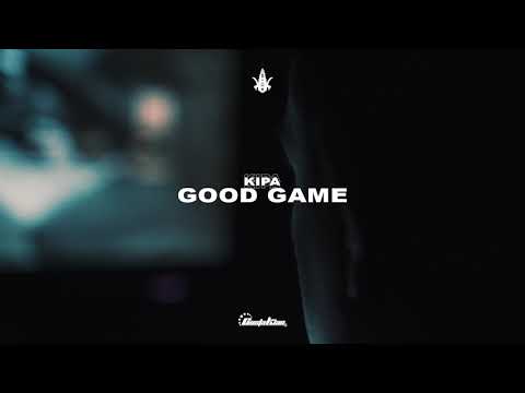 Kipa - Good Game