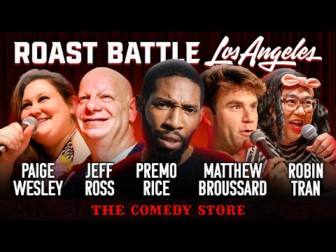 RBL LA @ The Comedy Store | Jeff Ross + Premo Rice + Matthew Broussard + Robin Tran + Paige Wesley