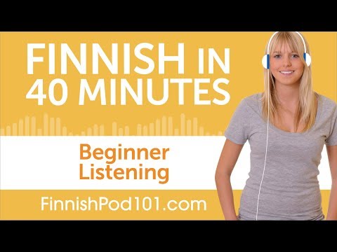 40 Minutes of Finnish Listening Comprehension for Beginner
