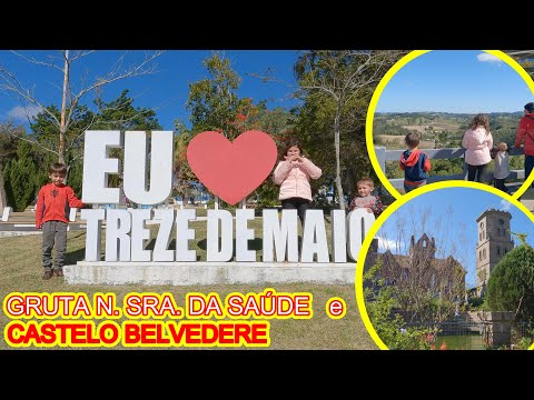Vlog emTreze de Maio-SC com visita ao Castelo Belvedere e à Gruta da N. Senhora - Família Fafafran