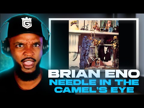 Brian Eno - Needle in The Camel’s Eye REACTION