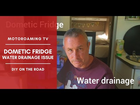 DIY on the Road - Dometic Fridge, Water drainage