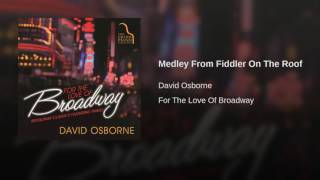 Medley From Fiddler On The Roof