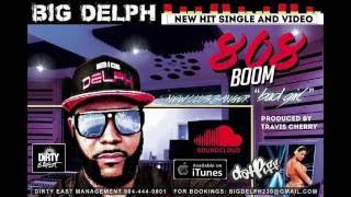 Big Delph - 808 Boom