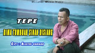 Download lagu DIMA TUMBUAH SINAN DISIANG Cipt. Alextri Caniago - TEPE mp3