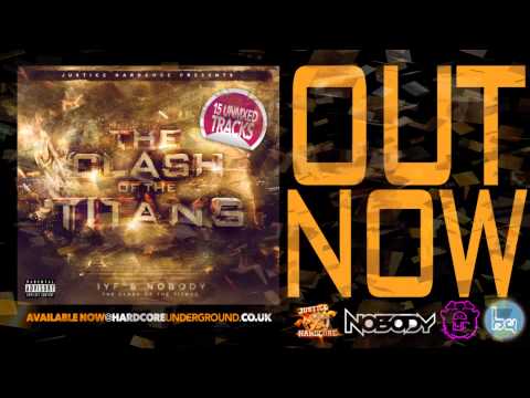 Justice Hardcore Presents. IYF & Nobody 'The Clash Of The Titans' (Album Advert)
