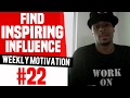 Find Inspiring Influences Positive Environments Basketball Weekly Motivation 22 Dre Baldwin