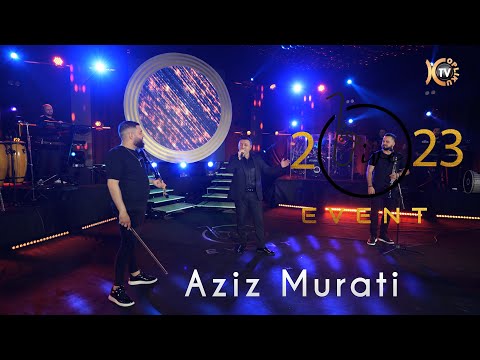Aziz Murati - Po te pres moj goce (Live Event 2023)