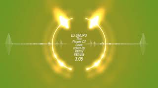 Download lagu The Power Of Love cover by Vanny Vabiola remix by DJ DROPS mp3
