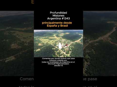 Profundidad, Misiones desde el Microsoft Flight Simulator #profundidad #misiones #msfs #argentina