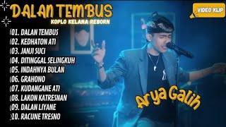Download lagu ARYA GALIH - DALAN TEMBUS - KEDHATON ATI | SHINTA ARSINTA - JANJI SUCI || DANGDUT TERBARUU VIRAL mp3