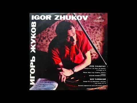 Igor Zhukov Plays Tchaikovsky Concerto No. 2 for Piano and Orchestra  (1969).