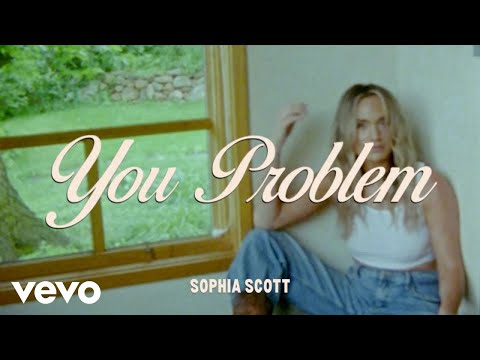 Sophia Scott - You Problem (Barstool Confessions)