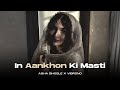 IN AANKHON KI MASTI REMIX ASHA BHOSLE X VIBRONO INSTAGRAM VIRAL