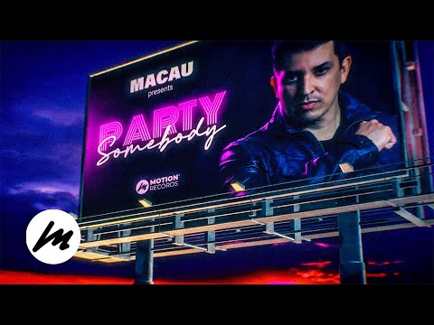Macau - Party Somebody