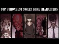 Top 20 Strongest Sweet Home Characters