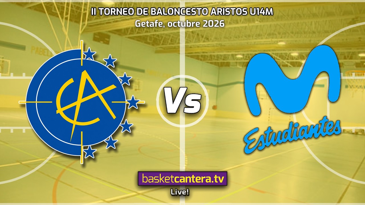 #Directo U14M. BALONCESTO ARISTOS vs MOVISTAR ESTUDIANTES. 7/8 Puesto.- Torneo Aristos 2026